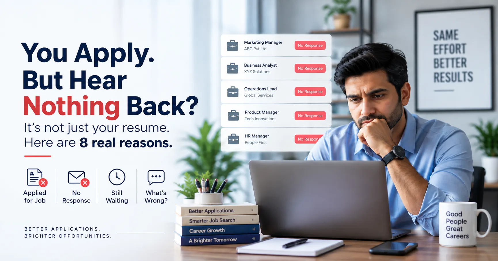 Why Your Job Applications Are Not Getting Responses: 8 Problems Beyond Your Resume 7Skyee